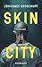 Skin City (Berlin Noir, #4)