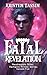 Fatal Revelation (Neotropol...