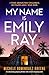 My Name Is Emily Ray (Speci...