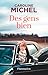 Des gens bien by Caroline Michel