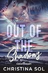Out of the Shadows