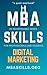 MBA SKILLS - Digital Market...