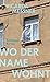 Wo der Name wohnt by Ricarda Messner