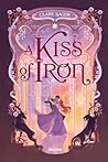 A Kiss of Iron