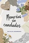 Memorias sin candados by Natalia Aramburu