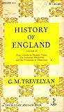 History of England, Volume 3: From Utrecht to Modern Times: The Industrial Revolution and the Transition to Democracy