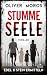 Stumme Seele: Ein Edel & St...