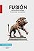 Fusión.: Seis ficciones sal...