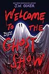 Welcome to the Ghost Show