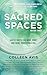 Sacred Spaces: Subtle Shift...