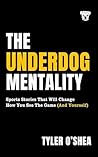 The Underdog Ment...