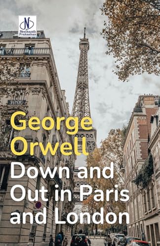 Down and Out in Paris and London