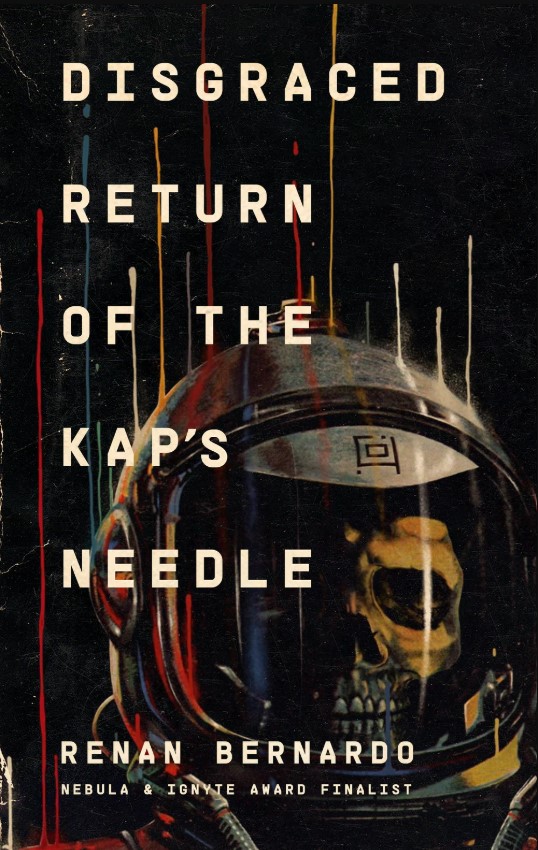 Disgraced Return of the Kap's Needle