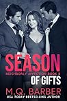 Season of Gifts by M.Q. Barber