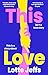 This Love: 'The new One Day' The Sunday Times Style