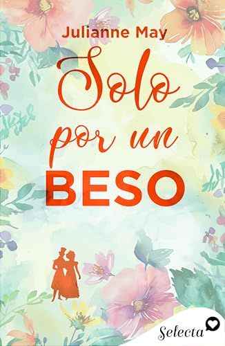 Solo por un beso (Spanish Edition)