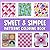 Sweet and Simple Patterns C...