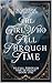 The Girl Who Fell Through T...