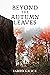 Beyond the Autumn Leaves by Jared   Grace