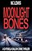 Moonlight Bones (A DI Fenella Sallow Crime Thriller Book 9)