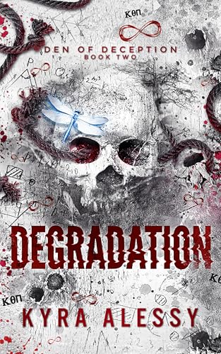 Degradation (Den of Deception, #2)
