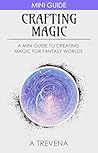 Crafting Magic: A...