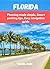 Florida Travel Guide 2025: ...