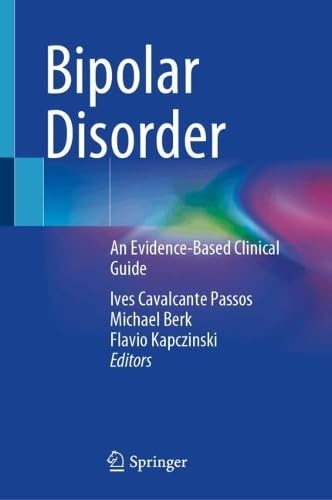Bipolar Disorder: An Evidence-Based Clinical Guide (Hardcover)