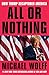 All or Nothing: How Trump Recaptured America