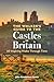 The Walker’s Guide to the Castles of Britain: 60 Inspiring Walks through Time
