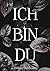 Ich bin Du (German Edition)