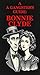 A Gangsters Guide: Bonnie a...