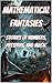 Mathematical Fantasies: Sto...