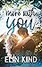 More with You: Friend with Benefits Romance: A Slow burn, Emotional Rollercoaster Romance (You Series Book 4)