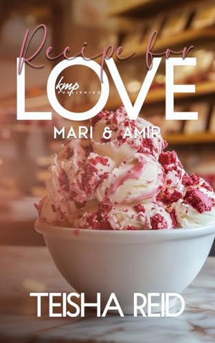 Mari & Amir (Recipe For Love Book 7)