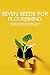 Seven Seeds for Flourishing...