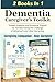 Dementia Caregiver's Toolki...