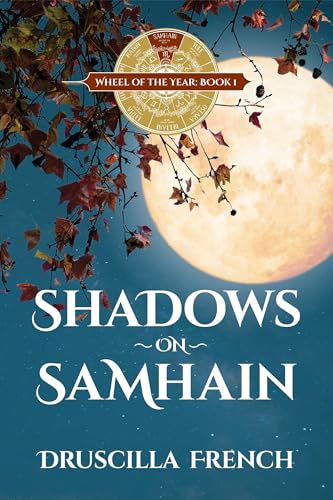 Shadows on Samhain: Wheel of the Year: Book 1 (The Wheel of the Year Series)