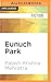 Eunuch Park by Palash Krishna Mehrotra