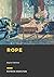 Rope