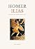 Homer: Ilias. Deutsche Übersetzung von Johann Heinrich Voß (German Edition)