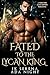 Fated to the Lycan King by J.K. Serena