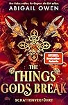 The Things Gods B...