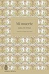 Mi muerte by Lisa Tuttle