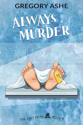 Always Murder (The Last Picks, #9)