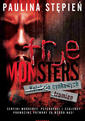 Kolekcja cynkowych trumien (True Monsters #3)
