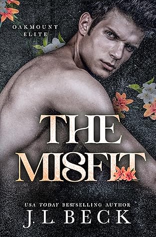 The Misfit (Oakmount Elite, #5)