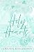 Holy Hearts (Ravaged Castle, #5)