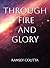 Through Fire and Glory by Ramsey Coutta