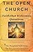 The Open Church: Faith that...